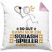 Squash-Spieler Geschenk Kissen mit Füllung 40x40 So Gut Kann Nur Ein Squash-Spieler Aussehen Geschenkidee (Grau) Rosa Trendation