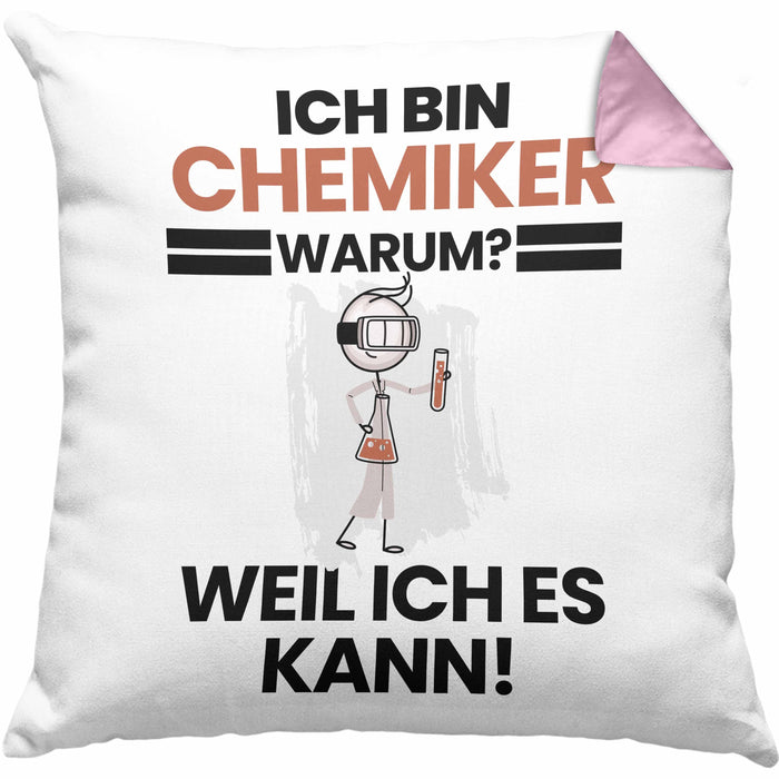 Chemiker Geschenk Kissen mit Füllung 40x40 Lustiger Spruch Ich Bin Chemiker Warum Weil Ich Es Kann Geschenkidee Bester Chemiker Geburtstag (Grau) Rosa Trendation