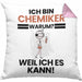 Chemiker Geschenk Kissen mit Füllung 40x40 Lustiger Spruch Ich Bin Chemiker Warum Weil Ich Es Kann Geschenkidee Bester Chemiker Geburtstag (Grau) Rosa Trendation