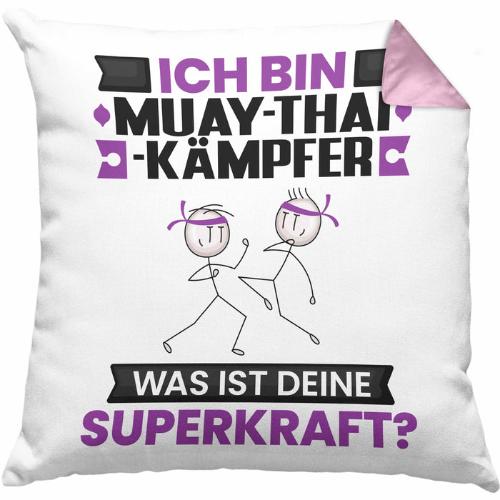Muay-Thai-Kämpfer Kissen mit Füllung 40x40 Geschenk für Muay-Thai-Kämpfer Geburtstag Lustiger Spruch Was Ist Deine Superkraft (Grau) Rosa Trendation