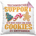 Lustige Kissen mit Füllung 40x40 Technischer Support "Ich bin hier, um Ihre Cookies zu entfernen" Geschenk für Tech-Enthusiasten (Grau) Rosa Trendation