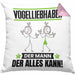 Vogelliebhaber Kissen mit Füllung 40x40 Geschenk für Vogelliebhaber Der Mann Der Alles Kann Geschenkidee zum Geburtstag (Grau) Rosa Trendation