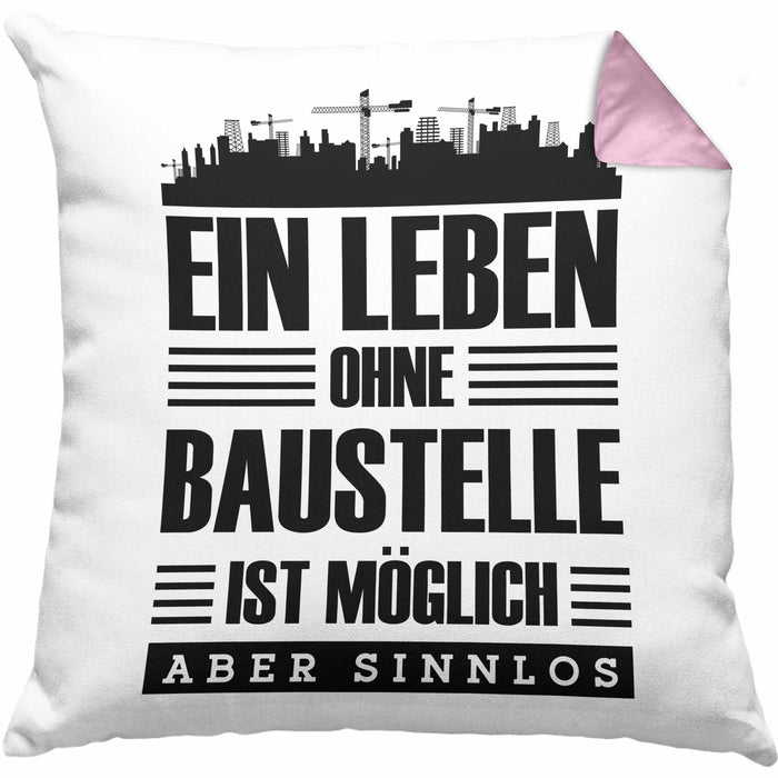 Lustige Kissen mit Füllung 40x40 Bauarbeiter Baustellenliebhaber Geschenkidee Baustelle (Grau) Rosa Trendation