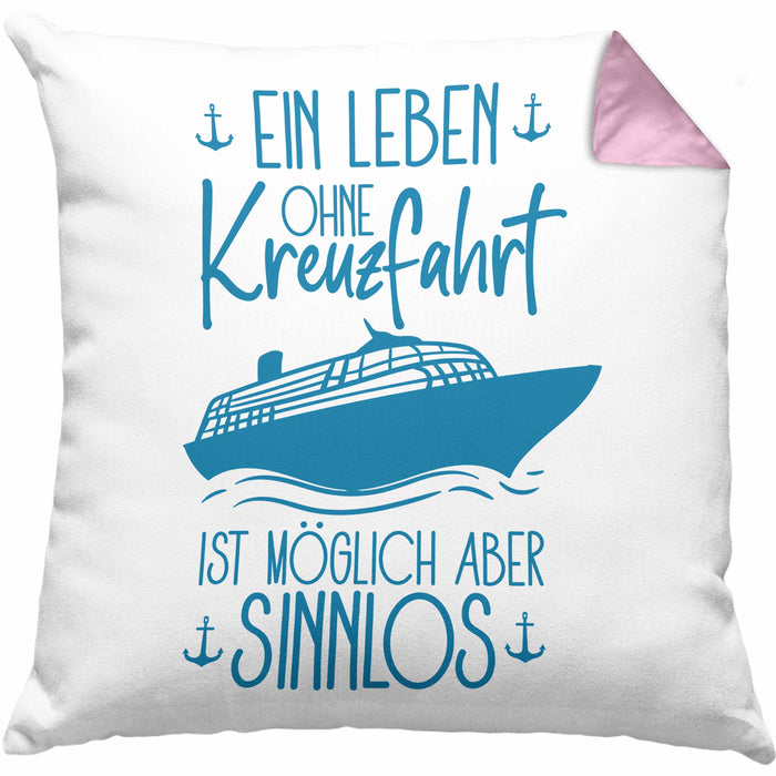 Kissen mit Füllung 40x40 Kreuzfahrt Lustiges Geschenk Kreuzfahrt-Fans Schiffsmotiv Spruch (Grau) Rosa Trendation
