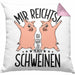 Lustige Kissen mit Füllung 40x40 Geschenk für Schweine-Bauer Geschenkidee Spruch (Grau) Rosa Trendation