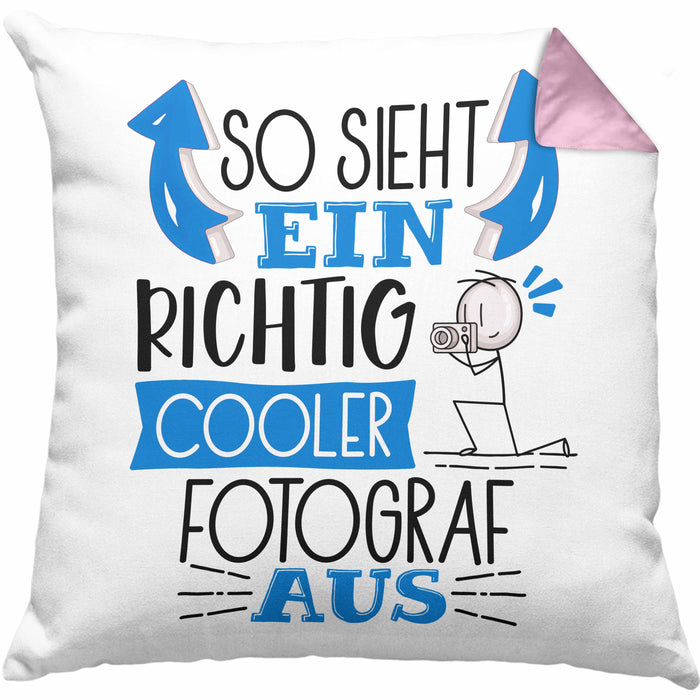 Fotograf Kissen mit Füllung 40x40 Geschenk So Sieht Ein RIchtig Cooler Fotograf Aus Geschenkidee Lustiger Spruch Geburtstag (Grau) Rosa Trendation