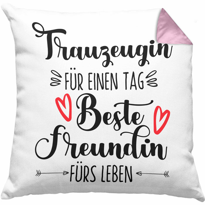 Trauzeugin Kissen mit Füllung 40x40 Geschenk Beste Freundin Überraschung Beste Trauzeugin Spruch Geschenkidee (Grau) Rosa Trendation