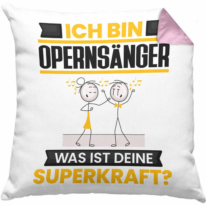 Opernsänger Kissen mit Füllung 40x40 Geschenk für Opernsänger Geburtstag Lustiger Spruch Was Ist Deine Superkraft (Grau) Rosa Trendation
