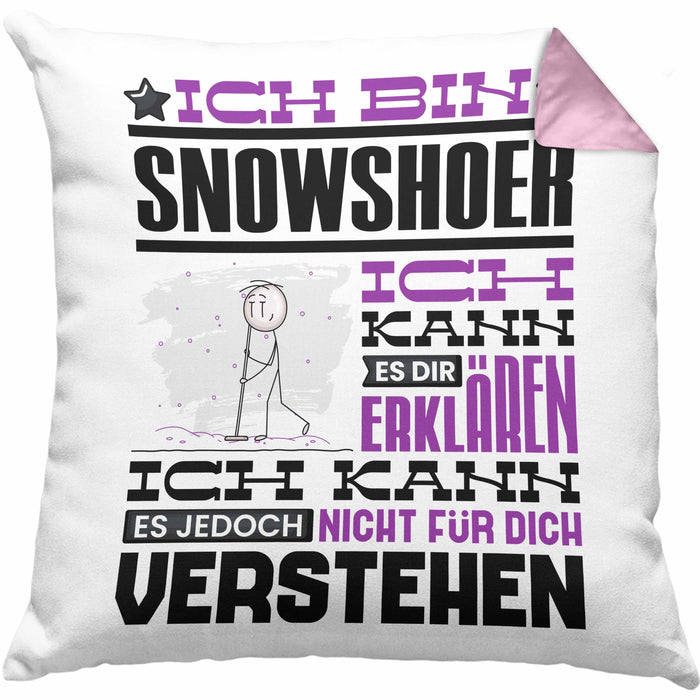 Snowshoer Geschenk Kaffee-Kissen mit Füllung 40x40 Geschenkidee für Snowshoer Ich Bin Snowshoer Ich Kann Es Dir Erklären Jedoch Nicht Für Dich Verstehen Spruch Lustig (Grau) Rosa Trendation