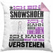 Snowshoer Geschenk Kaffee-Kissen mit Füllung 40x40 Geschenkidee für Snowshoer Ich Bin Snowshoer Ich Kann Es Dir Erklären Jedoch Nicht Für Dich Verstehen Spruch Lustig (Grau) Rosa Trendation