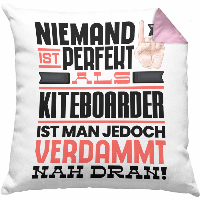 Kiteboarder Geschenk Kissen mit Füllung 40x40 Lustige Geschenkidee für Kiteboarder Geburtstag Niemand Ist Perfekt Aber Als Kiteboarder Ist Man Nah Dran (Grau) Rosa Trendation