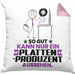 Plattenproduzent Geschenk Kissen mit Füllung 40x40 So Gut Kann Nur Ein Plattenproduzent Aussehen Geschenkidee (Grau) Rosa Trendation