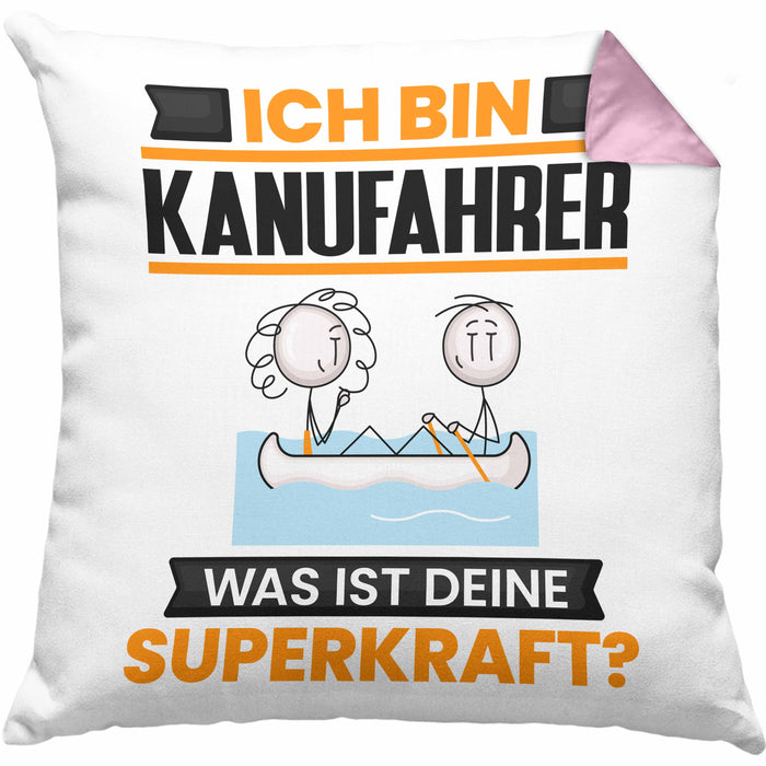 Kanufahrer Kissen mit Füllung 40x40 Geschenk für Kanufahrer Geburtstag Lustiger Spruch Was Ist Deine Superkraft (Grau) Rosa Trendation