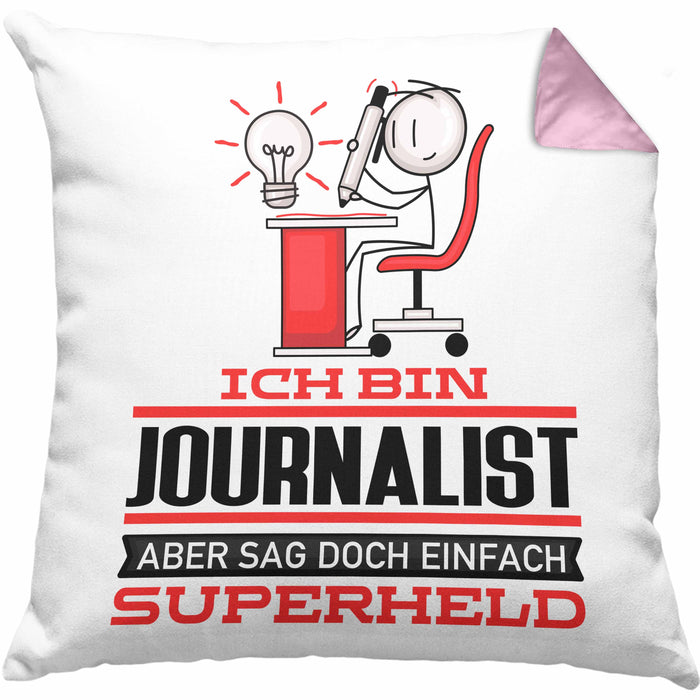 Journalist Geschenk Kissen mit Füllung 40x40 Ich Bin Journalist Aber Sag Doch Einfach Superheld Lustige Geschenkdiee für Journalist (Grau) Rosa Trendation