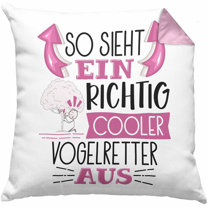 So Sieht Ein Richtig Cooler Vogelretter Aus Kissen mit Füllung 40x40 Geschenk für Vogelretter Geschenkidee Spruch (Grau) Rosa Trendation