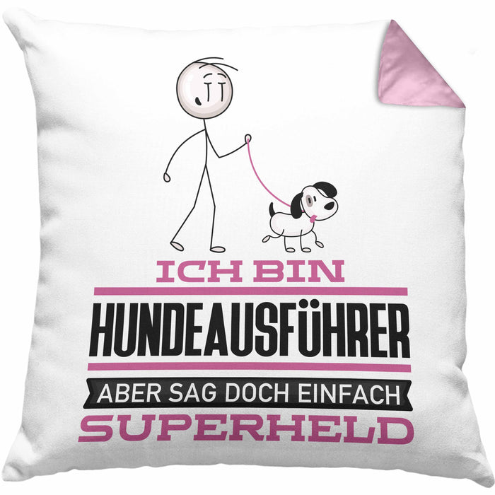 Hundeausführer Geschenk Kissen mit Füllung 40x40 Ich Bin Hundeausführer Aber Sag Doch Einfach Superheld Lustige Geschenkdiee für Hundeausführer (Grau) Rosa Trendation