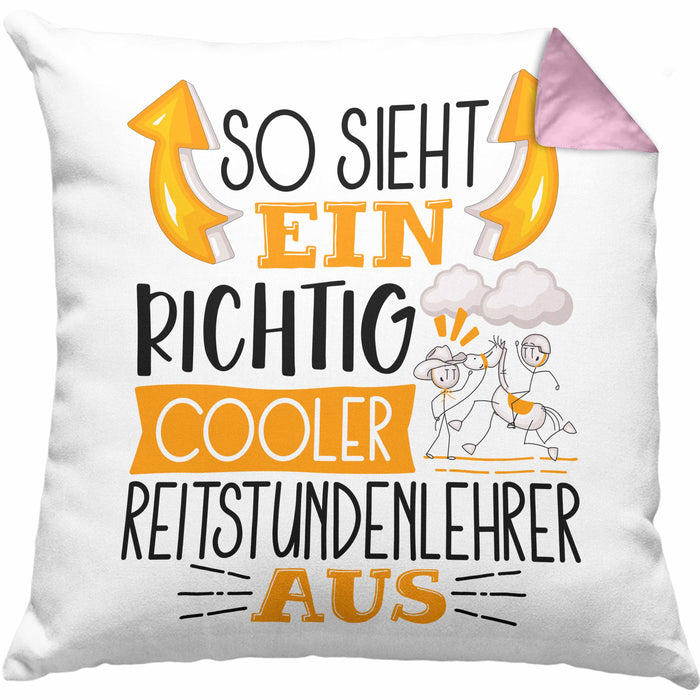 Reitstundenlehrer Kissen mit Füllung 40x40 So Sieht Ein Richtig Cooler Reitstundenlehrer Aus Geschenk Lustiger Spruch Geschenkidee (Grau) Rosa Trendation