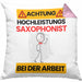 Saxophonist Kissen mit Füllung 40x40 Geschenk Lustiger Spruch Geschenkidee für Saxophonist Achtung Hochleistungs Saxophonist Bei Der Arbeit (Grau) Rosa Trendation