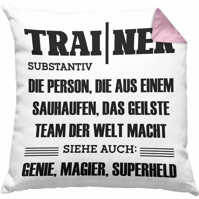 Trainer Kissen mit Füllung 40x40 Geschenk Bester Coach Geschenkidee Spruch (Grau) Rosa Trendation