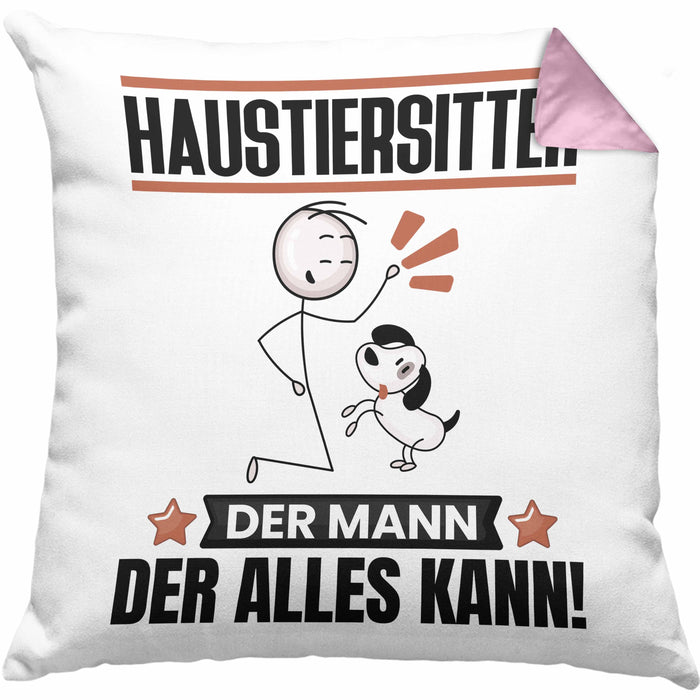 Haustiersitter Kissen mit Füllung 40x40 Geschenk für Haustiersitter Der Mann Der Alles Kann Geschenkidee zum Geburtstag (Grau) Rosa Trendation
