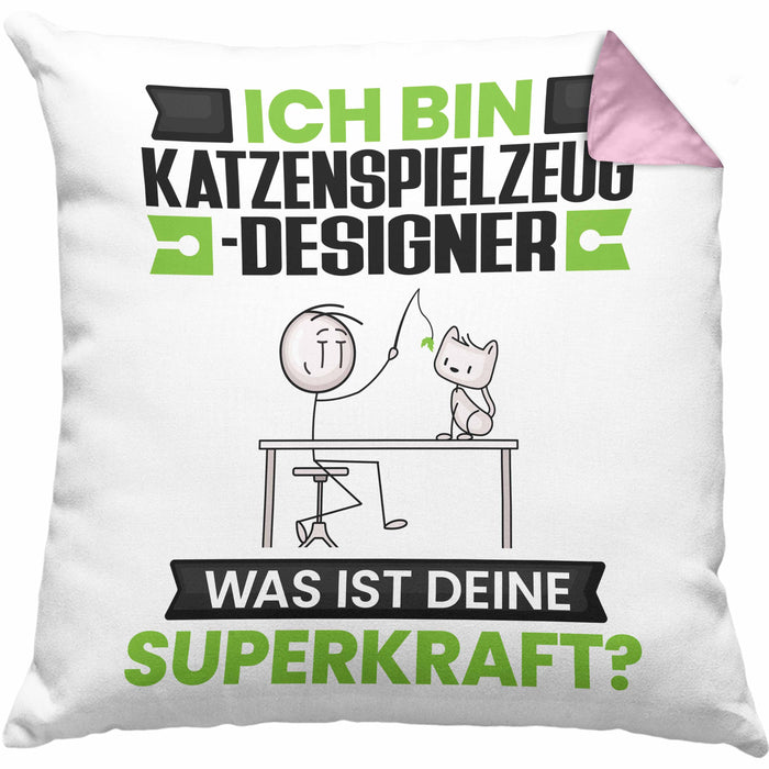 Katzenspielzeug-Designer Kissen mit Füllung 40x40 Geschenk für Katzenspielzeug-Designer Geburtstag Lustiger Spruch Was Ist Deine Superkraft (Grau) Rosa Trendation