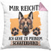 Schäferhund Besitzer Kissen mit Füllung 40x40 Geschenk Lustiger Spruch Geschenkidee Mir Reichts Ich Geh Zu Meinem Schäferhund (Grau) Rosa Trendation