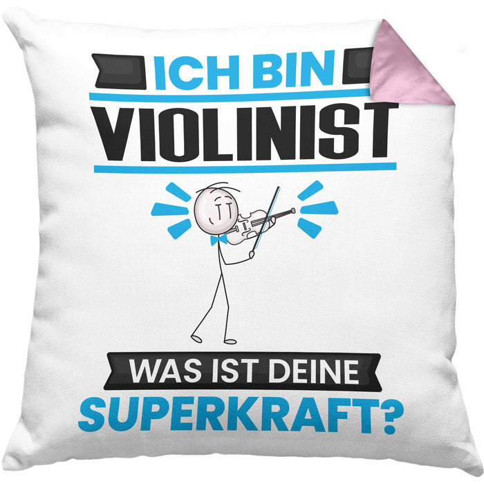 Violinist Kissen mit Füllung 40x40 Geschenk für Violinist Geburtstag Lustiger Spruch Was Ist Deine Superkraft (Grau) Rosa Trendation