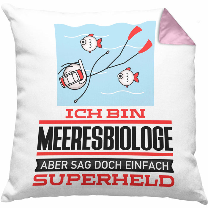 Meeresbiologe Geschenk Kissen mit Füllung 40x40 Ich Bin Meeresbiologe Aber Sag Doch Einfach Superheld Lustige Geschenkdiee für Meeresbiologe (Grau) Rosa Trendation