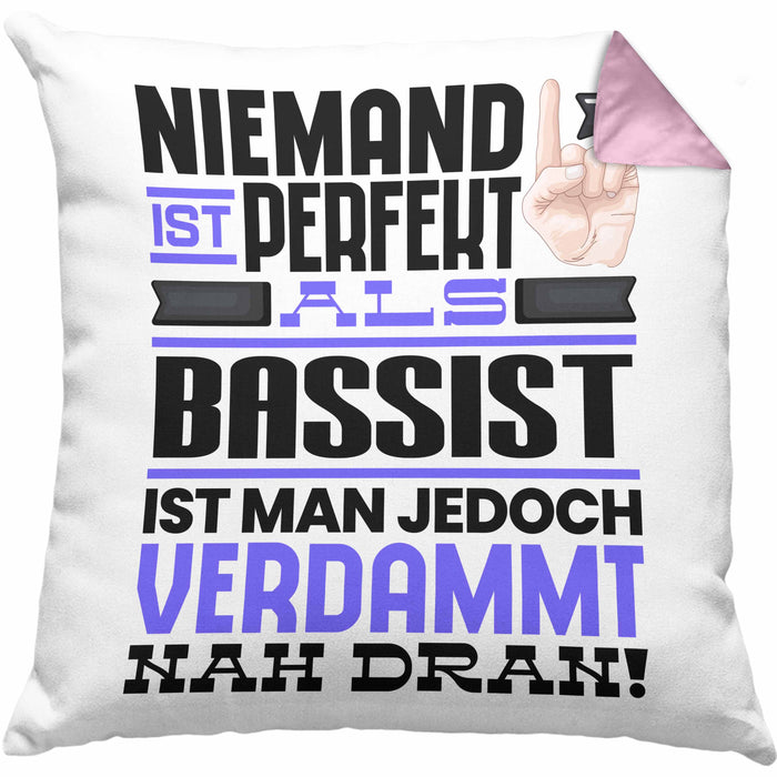 Bassist Geschenk Kissen mit Füllung 40x40 Lustige Geschenkidee für Bassist Geburtstag Niemand Ist Perfekt Aber Als Bassist Ist Man Nah Dran (Grau) Rosa Trendation