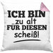 Lustige Kissen mit Füllung 40x40 mit Spruch "Ich Bin Zu Alt Für Diesen Scheiß" Lustige Geschenkidee (Grau) Rosa Trendation
