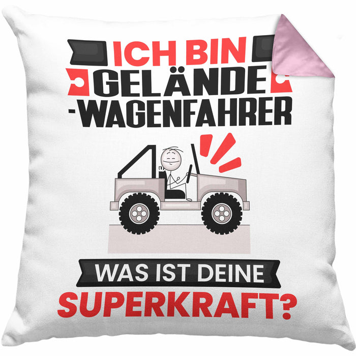 Geländewagenfahrer Kissen mit Füllung 40x40 Geschenk für Geländewagenfahrer Geburtstag Lustiger Spruch Was Ist Deine Superkraft (Grau) Rosa Trendation