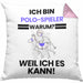 Polo-Spieler Geschenk Kissen mit Füllung 40x40 Lustiger Spruch Ich Bin Polo-Spieler Warum Weil Ich Es Kann Geschenkidee Bester Polo-Spieler Geburtstag (Grau) Rosa Trendation
