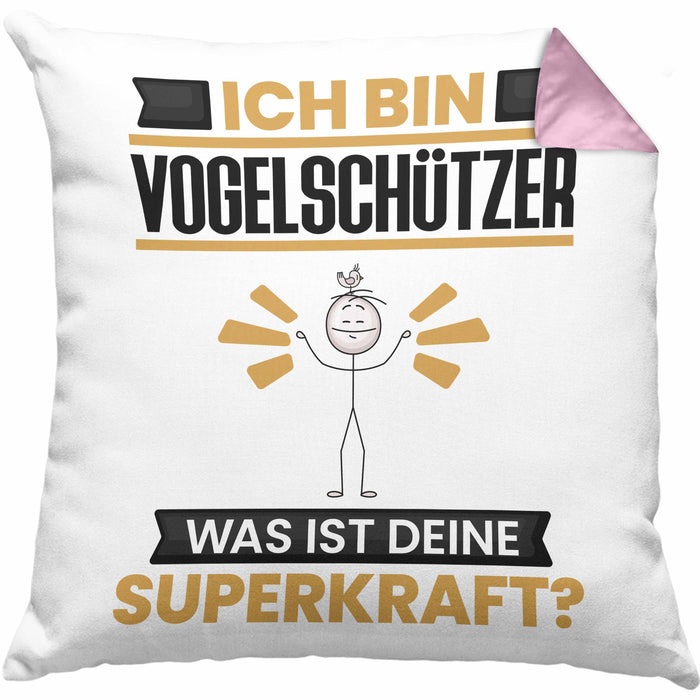 Vogelschützer Kissen mit Füllung 40x40 Geschenk für Vogelschützer Geburtstag Lustiger Spruch Was Ist Deine Superkraft (Grau) Rosa Trendation