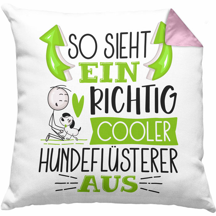 Hundeflüsterer Kissen mit Füllung 40x40 So Sieht Ein Richtig Cooler Hundeflüsterer Aus Geschenk Lustiger Spruch Geschenkidee (Grau) Rosa Trendation