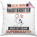 Haustiersitter Kissen mit Füllung 40x40 Geschenk für Haustiersitter Geburtstag Lustiger Spruch Was Ist Deine Superkraft (Grau) Rosa Trendation