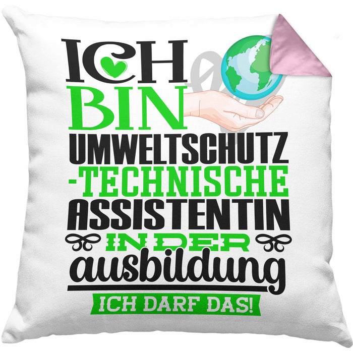 Umweltschutztechnische Assistentin Ausbildung Start Geschenk Kissen mit Füllung 40x40 Ich Bin Umweltschutztechnische Assistentin In Der Ausbildung Ich Darf Das Geschenkidee (Grau) Rosa Trendation