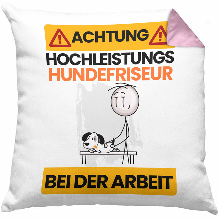Hundefriseur Kissen mit Füllung 40x40 Geschenk Lustiger Spruch Geschenkidee für Hundefriseur Achtung Hochleistungs Hundefriseur Bei Der Arbeit (Grau) Rosa Trendation
