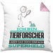 Tierforscher Geschenk Kissen mit Füllung 40x40 Ich Bin Tierforscher Aber Sag Doch Einfach Superheld Lustige Geschenkdiee für Tierforscher (Grau) Rosa Trendation