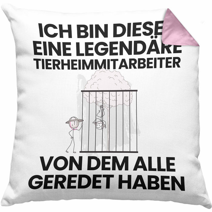 Tierheimmitarbeiter Geschenk Kissen mit Füllung 40x40 Lustige Geschenkidee Geburtstag für Tierheimmitarbeiter Ich Bin Dieser Legendäre Tierheimmitarbeiter Von Dem Alle Geredet Haben (Grau) Rosa Trendation
