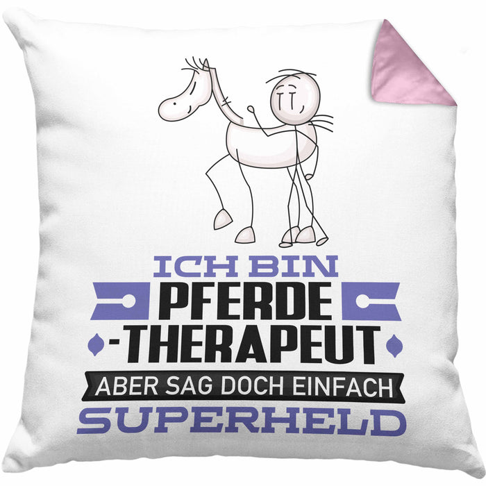Pferdetherapeut Geschenk Kissen mit Füllung 40x40 Ich Bin Pferdetherapeut Aber Sag Doch Einfach Superheld Lustige Geschenkdiee für Pferdetherapeut (Grau) Rosa Trendation
