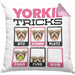 Yorkie Besitzer Kissen mit Füllung 40x40 Geschenk Lustiger Spruch Geschenkidee Yorkie Tricks Bleib (Grau) Rosa Trendation