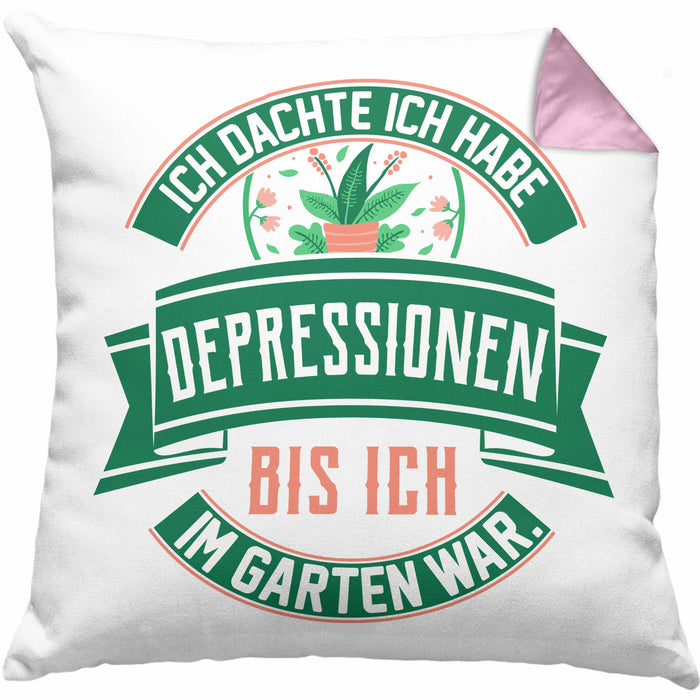 Gärtner Geschenk Kissen mit Füllung 40x40 Spruch Ich Dachte Ich Habe Depressionen Bis Ich Im Garten War Geschenkidee Hobbygärtner (Grau) Rosa Trendation