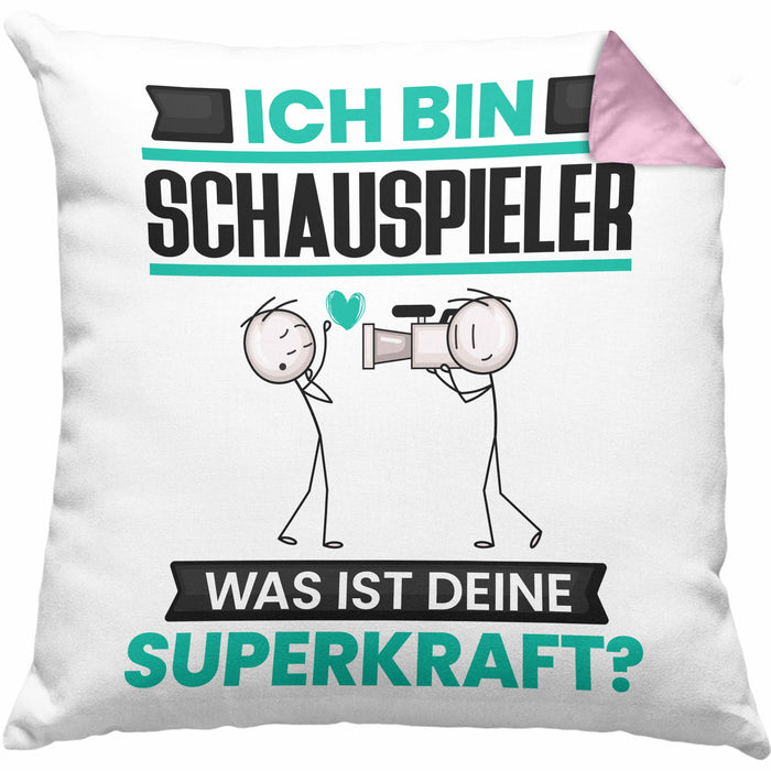 Schauspieler Kissen mit Füllung 40x40 Geschenk für Schauspieler Geburtstag Lustiger Spruch Was Ist Deine Superkraft (Grau) Rosa Trendation