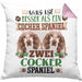 Cocker Spaniel Besitzer Kissen mit Füllung 40x40 Geschenk Lustiger Spruch Geschenkidee Was Ist Besser Als Ein Cocker Spaniel (Grau) Rosa Trendation
