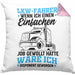LKW Fahrer Kissen mit Füllung 40x40 Geschenk für Fernfahrer Wenn Ich Einen Einfachen Job Gewollt Hätte Wäre Ich Disponent Geworden (Grau) Rosa Trendation