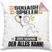 Squash-Spieler Kissen mit Füllung 40x40 Geschenk für Squash-Spieler Der Mann Der Alles Kann Geschenkidee zum Geburtstag (Grau) Rosa Trendation