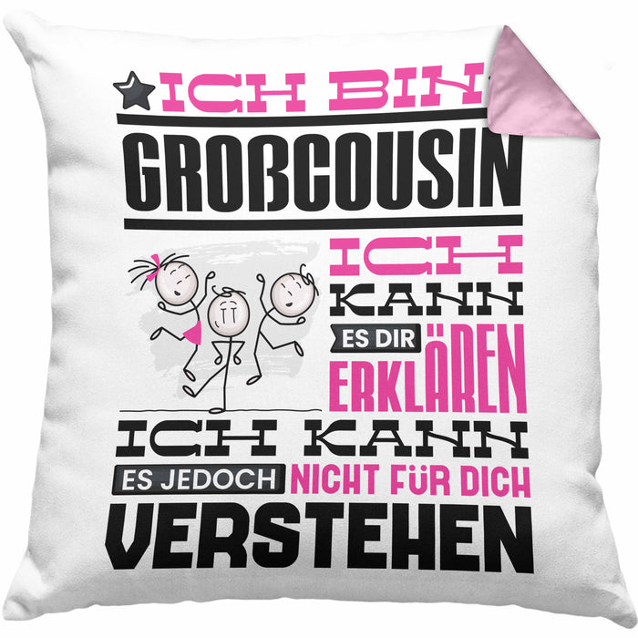 Großcousin Geschenk Kaffee-Kissen mit Füllung 40x40 Geschenkidee für Großcousin Ich Bin Großcousin Ich Kann Es Dir Erklären Jedoch Nicht Für Dich Verstehen Spruch Lustig (Grau) Rosa Trendation
