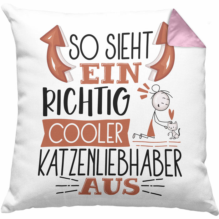 Katzenliebhaber Kissen mit Füllung 40x40 So Sieht Ein Richtig Cooler Katzenliebhaber Aus Geschenk Lustiger Spruch Geschenkidee (Grau) Rosa Trendation