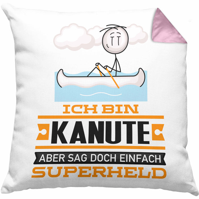 Kanute Geschenk Kissen mit Füllung 40x40 Ich Bin Kanute Aber Sag Doch Einfach Superheld Lustige Geschenkdiee für Kanute (Grau) Rosa Trendation