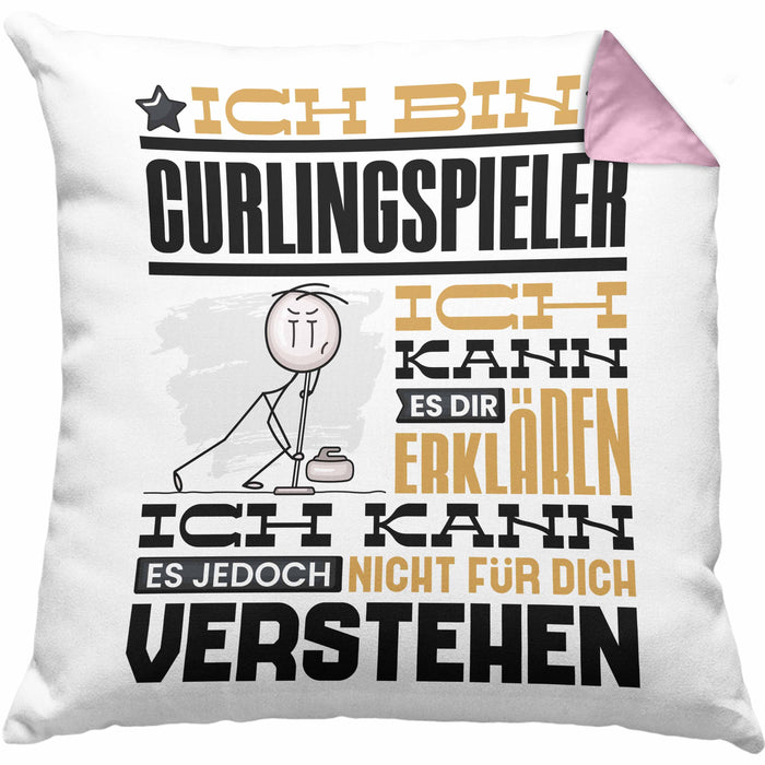 Curlingspieler Geschenk Kaffee-Kissen mit Füllung 40x40 Geschenkidee für Curlingspieler Ich Bin Curlingspieler Ich Kann Es Dir Erklären Jedoch Nicht Für Dich Verstehen Spruch Lustig (Grau) Rosa Trendation